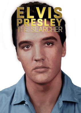 Elvis Presley: The Searcher